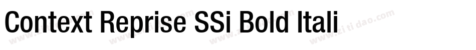 Context Reprise SSi Bold Italic字体转换